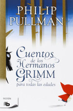 Cuentos de los hermanos Grimm / Fairy Tales From The Brothers Grimm