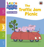 Learn with Peppa Phonics Level 3 Book 5 - the Traffic Jam Picnic (Phonics Reader)