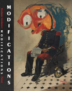 Strategic Vandalism: the Legacy of Asger Jorn's Modification Paintings Strategic Vandalism: the Legacy of Asger Jorn's Modification Paintings
