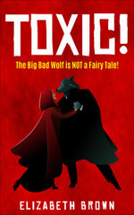 Toxic! Toxic!
