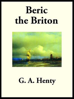 Beric the Briton Beric the Briton