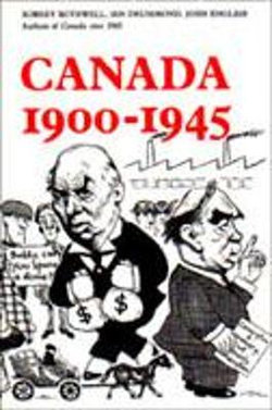 Canada 1900-1945 Canada 1900-1945