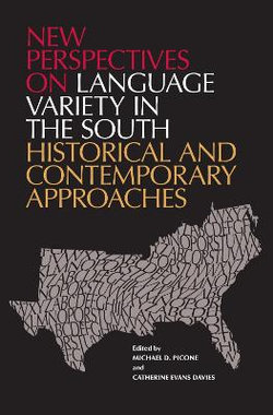 New Perspectives on Language Variety in the South