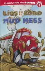 Lios En El Lodo/Mud Mess