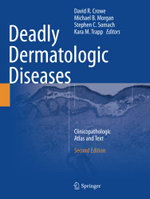 Deadly Dermatologic Diseases