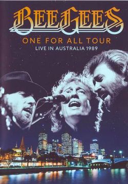 Bee Gees: One For All Tour - Live in Australia 1989