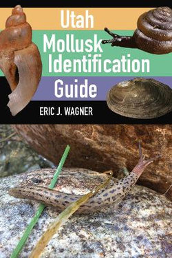 Utah Mollusk Identification Guide Utah Mollusk Identification Guide