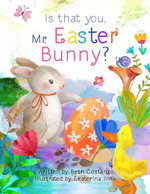 Is that you, Mr. Easter Bunny?