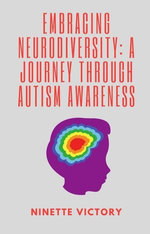 Embracing Neurodiversity: A Journey through Autism Awareness Embracing Neurodiversity: A Journey through Autism Awareness