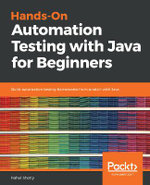 Hands-On Automation Testing with Java for Beginners