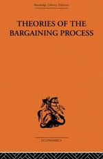 Theories of the Bargaining Process
