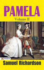 Pamela, Volume II 