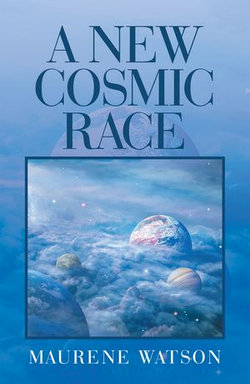 A New Cosmic Race A New Cosmic Race
