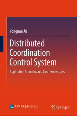 Distributed Coordination Control System Distributed Coordination Control System