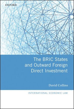 The BRIC States and Outward Foreign Direct Investment