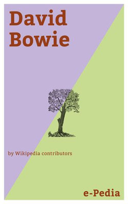 e-Pedia: David Bowie e-Pedia: David Bowie