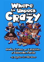 Where to Unpack the Crazy?