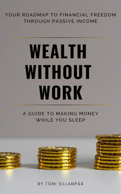Wealth Without Work