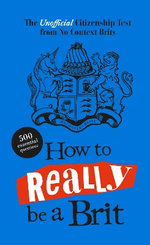 How to Really Be a Brit