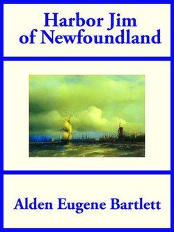 Harbor Jim of Newfoundland