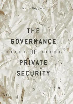 The Governance of Private Security
