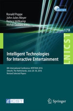 Intelligent Technologies for Interactive Entertainment Intelligent Technologies for Interactive Entertainment