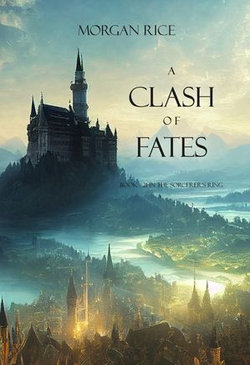 A Clash of Fates (The Sorcerer’s Ring—Book #21)