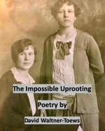 The Impossible Uprooting