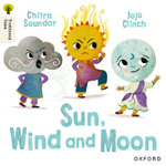 Oxford Reading Tree Traditional Tales: Level 4: Sun, Moon and Wind Oxford Reading Tree Traditional Tales: Level 4: Sun, Moon and Wind