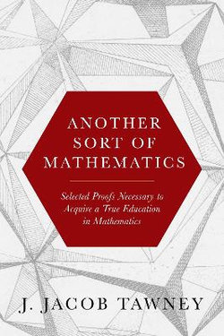 Another Sort of Mathematics