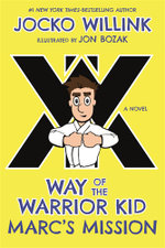 Marc's Mission : Way of the Warrior Kid