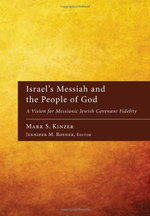 Israel's Messiah and the People of God Israel's Messiah and the People of God
