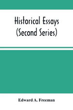 Historical Essays (Second Series)