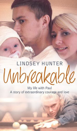 Unbreakable: My life with Paul – a story of extraordinary courage and love