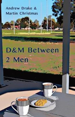 D&M Between 2 Men D&M Between 2 Men
