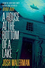 A House at the Bottom of a Lake