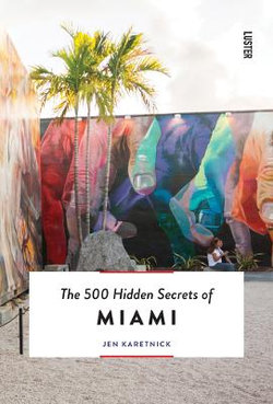 500 Hidden Secrets of Miami