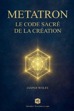 Metatron - Le Code Sacre de la Creation