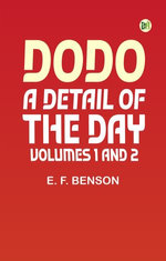 Dodo: A Detail of the Day. Volumes 1 and 2