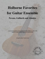 Holborne Favorites for Guitar Ensemble (Pavans, Galliards and Almains)