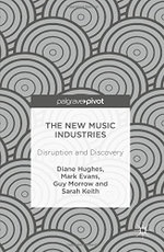 The New Music Industries