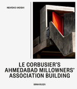 Le Corbusier's Millowners Association Building