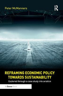 Reframing Economic Policy towards Sustainability
