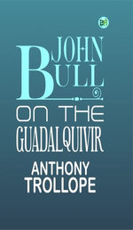 JOHN BULL ON THE GUADALQUIVIR