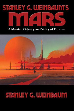 Stanley G. Weinbaum's Mars Stanley G. Weinbaum's Mars