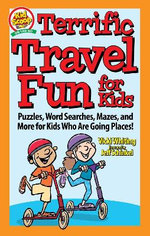 Terrific Travel Fun for Kids Terrific Travel Fun for Kids