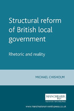 Structural Reform of British Local Government