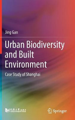 Urban Biodiversity and Built Environment Urban Biodiversity and Built Environment