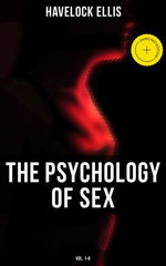 The Psychology of Sex (Vol. 1-6)