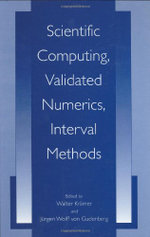 Scientific Computing, Validated Numerics, Interval Methods